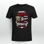 Baby Yoda Hug I Work at Kfc Kentucky Fried Chicken I Do Not Stop When Im Tired I Stop When I Am Done 2 T Shirt
