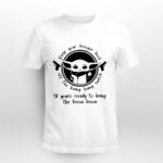 Baby Yoda Keep Your Booger Hook Off the Bang Bang Switch Til Youre Ready to Bring the Boom Boom 4 T Shirt