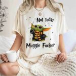 Baby Yoda Not Today Mugglefucker 1 T Shirt