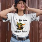 Baby Yoda Not Today Mugglefucker 2 T Shirt