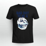 Bad day to be a Busch Ligh 3 T Shirt