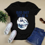 Bad day to be a Busch Ligh 4 T Shirt