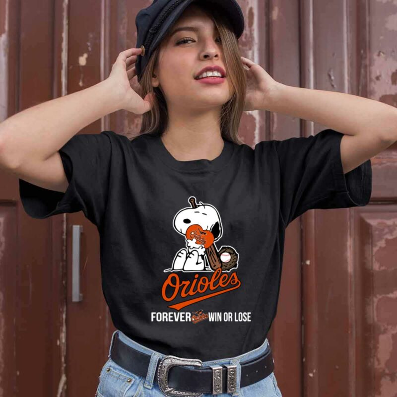Baltimore Orioles Forever Win Or Lose Baseball Snoopy 0 T Shirt