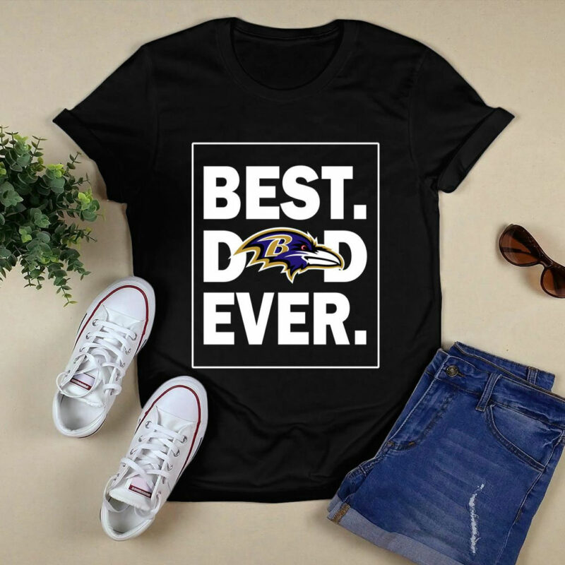 Baltimore Ravens Best Dad Ever Fathers Day 0 T Shirt