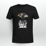 Baltimore Ravens Come To The Dark Side Dark Vader Star Wars 4 T Shirt