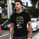 Be A Bills Fan Buffalo Bills X Snoopy Mashup 1 T Shirt