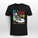 Be A Kind Sole Autism Awareness Puzzle Shoes Be Kind 2 T Shirt