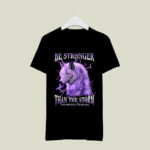 Be Stronger Than The Storm Fibromyalgia Awareness Wolf 3 T Shirt 1
