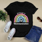 Behavior Is Communication Rainbow Special Education Teacher Gifts for Teacher 4 T Shirt