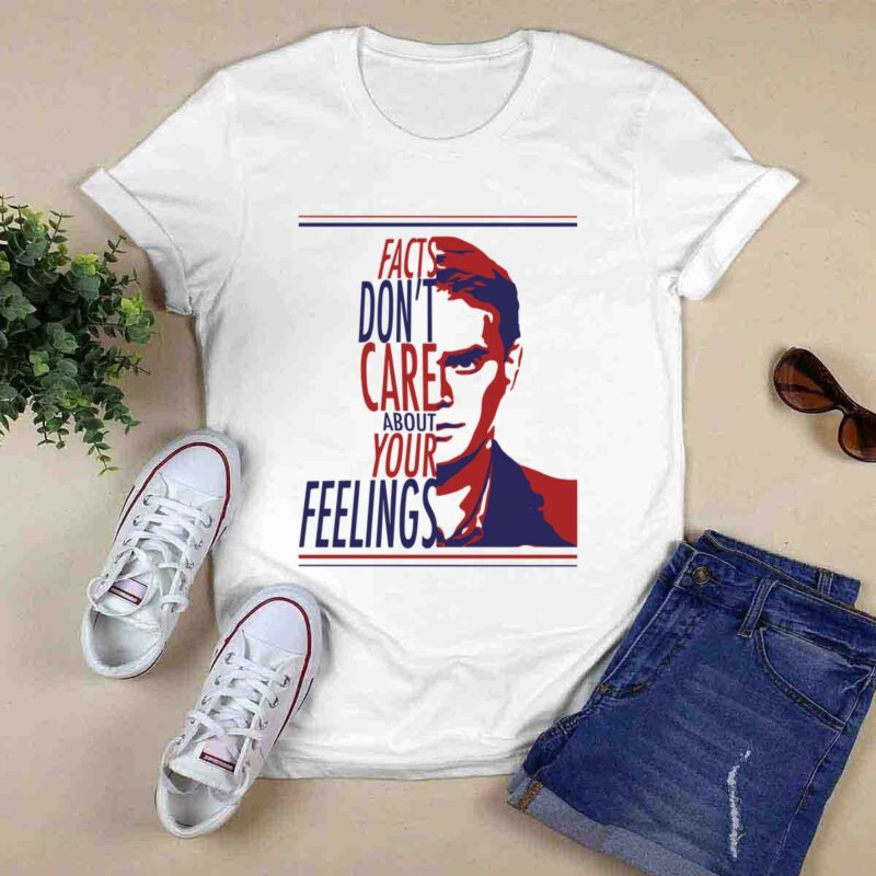 Ben Shapiro Facts Dont Care About Your Feelings 0 T Shirt