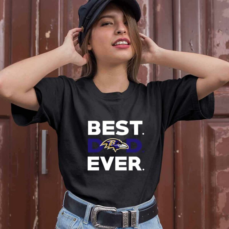 Best Baltimore Ravens Dad Ever 0 T Shirt