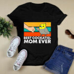 Best Cockatiel Mom Ever Bird Cockatiel Parrot 2 T Shirt