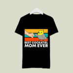 Best Cockatiel Mom Ever Bird Cockatiel Parrot 4 T Shirt