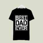 Best Dad Ever 1927 T Shirt