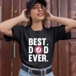 Best Dad Ever Alabama Crimson Tide Ever Father Day 3 T Shirt