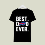 Best Dad Ever Buffalo Bills logo Father Day 2 T Shirt
