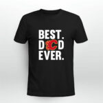 Best Dad Ever Calgary Flames logo Father Day 0 T Shirt