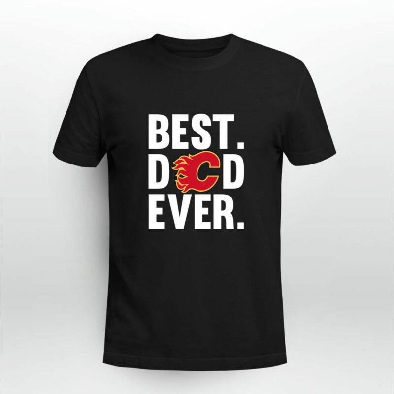 Best Dad Ever Calgary Flames Logo Father Day 0 T Shirt