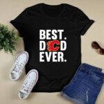 Best Dad Ever Calgary Flames logo Father Day 4 T Shirt