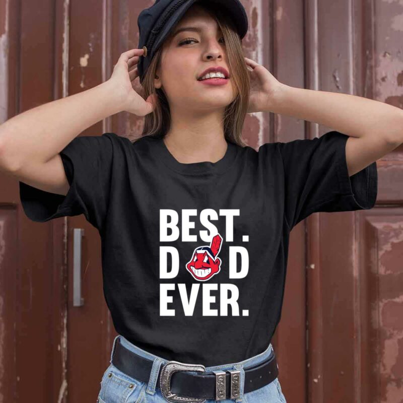 Best Dad Ever Cleveland Indians Logo Father Day 0 T Shirt