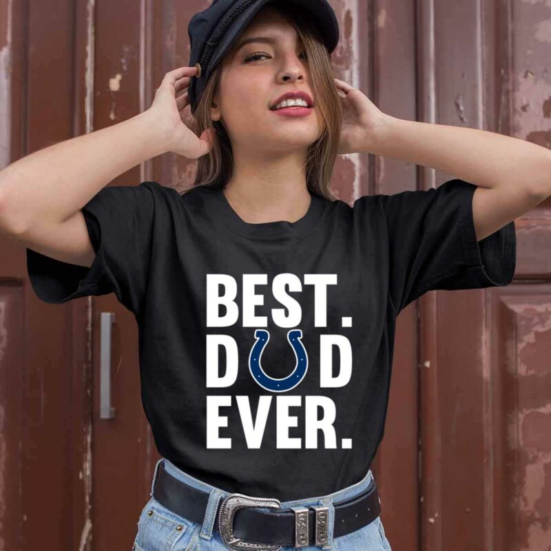 Best Dad Ever Indianapolis Colts Logo Father Day 0 T Shirt