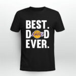 Best Dad Ever Los Angeles Lakers Ever Father Day 2 T Shirt