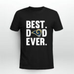 Best Dad Ever Los Angeles Rams logo Father Day 3 T Shirt