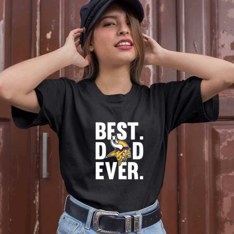 Best Dad Ever Minnesota Vikings Father Day 0 T Shirt