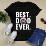 Best Dad Ever New York Mets logo Father Day 2 T Shirt
