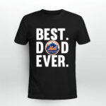 Best Dad Ever New York Mets logo Father Day 3 T Shirt