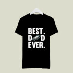 Best Dad Ever Philadelphia Eagles logo Father Day 4 T Shirt