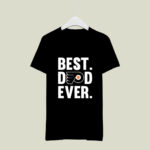 Best Dad Ever Philadelphia Flyers logo Father Day 1 T Shirt