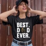 Best Dad Ever Vegas Golden Knights logo Father Day 3 T Shirt