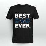 Best Dallas Cowboys dad ever 3 T Shirt