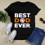 Best Dunkin Donuts dad ever 4 T Shirt