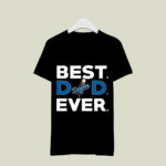 Best Los Angeles Dodgers dad ever 3 T Shirt
