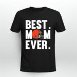 Best Mom Ever Cleveland Browns Mother Day 4 T Shirt