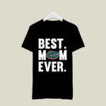 Best Mom Ever Florida Gators 1 T Shirt