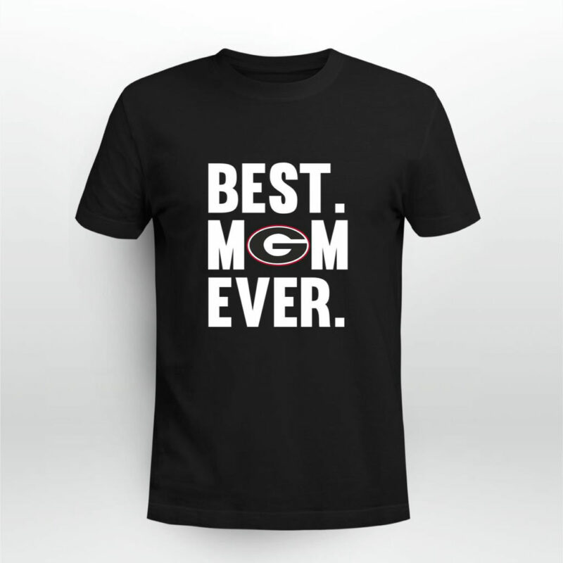 Best Mom Ever Georgia Bulldogs Mother Day 0 T Shirt