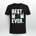 Best Mom Ever Los Angeles Dodgers Mother Day 2 T Shirt