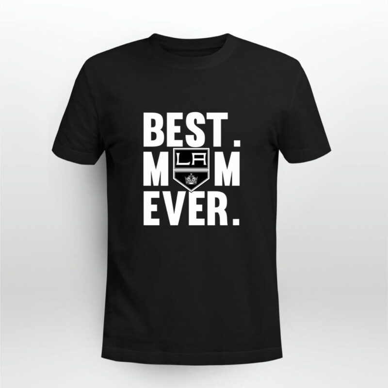 Best Mom Ever Los Angeles Kings Mother Day 0 T Shirt