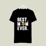 Best Mom Ever Minnesota Vikings Mother Day 2 T Shirt