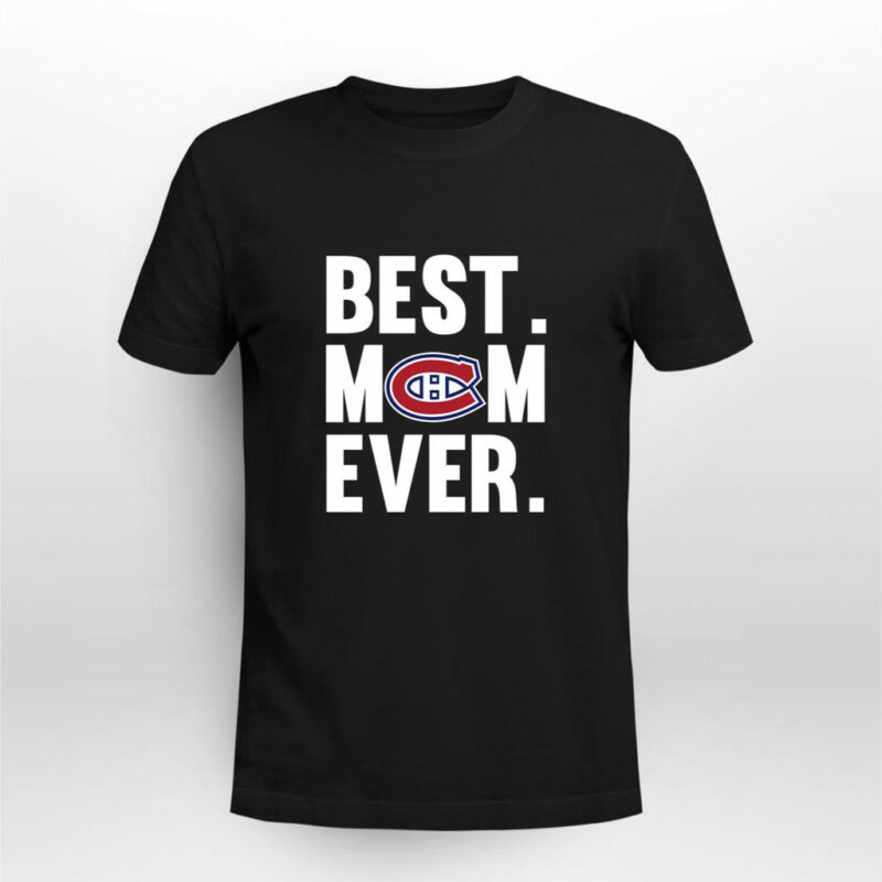 Best Mom Ever Montreal Canadians Mother Day 0 T Shirt