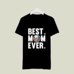 Best Mom Ever New York Islanders Mother Day 1 T Shirt