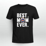 Best Mom Ever New York Mets Mother Day 2 T Shirt
