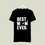 Best Mom Ever Philadelphia Flyers Mother Day 1 T Shirt