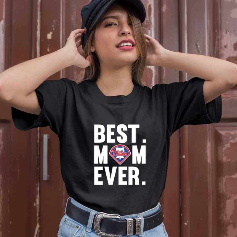 Best Mom Ever Philadelphia Phillies Mother Day 0 T Shirt