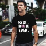 Best Mom Ever Philadelphia Phillies Mother Day 1 T Shirt