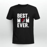 Best Mom Ever Portland Trail Blazers Mother Day 3 T Shirt