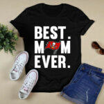 Best Mom Ever Tampa Bay Buccaneers Mother Day 4 T Shirt